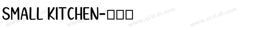 small kitchen字体转换